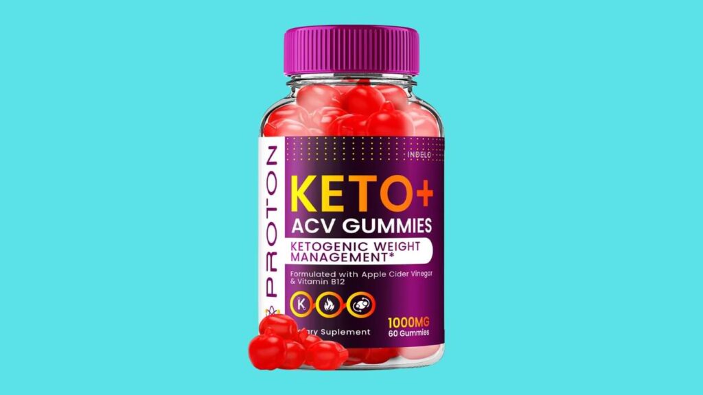 Proton Keto ACV Gummies Review